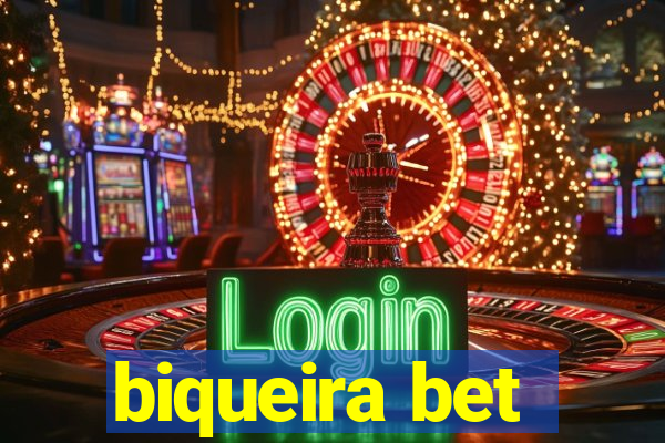 biqueira bet